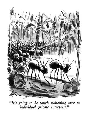 Europe Drawing - It's Going To Be Tough Switching by Ed Fisher