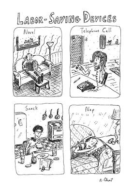 Rest Drawing - Labor-saving Devices by Roz Chast
