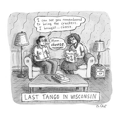 Paris Drawing - Last Tango In Wisconsin by Roz Chast
