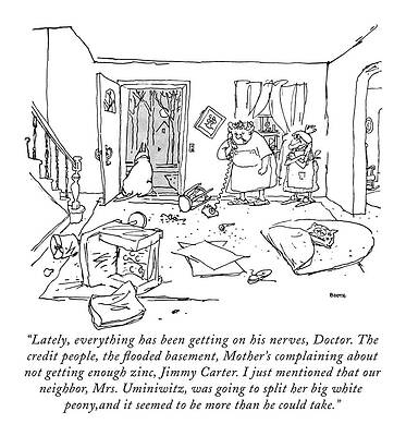 House Drawing - Lately, Everything Has Been Getting by George Booth