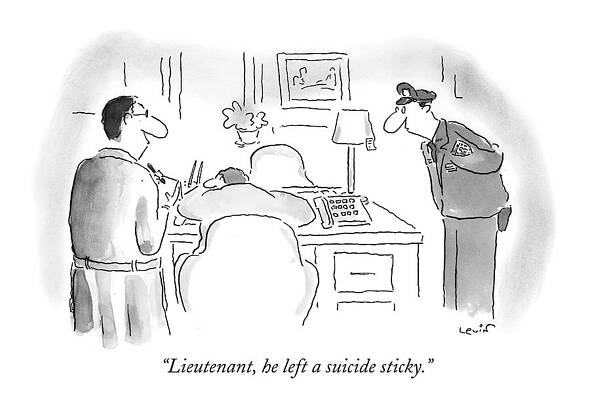 Near Wall Art featuring the drawing Lieutenant, He Left A Suicide Sticky by Arnie Levin