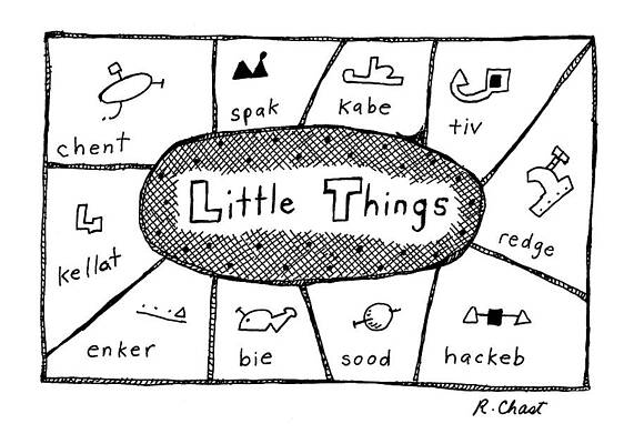 Little Things by R. Chast Drawing