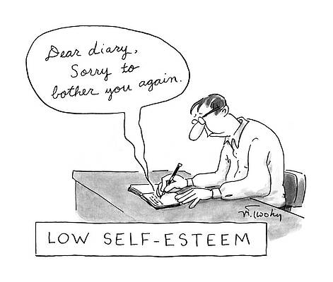 No Drawing - Low Self-esteem
'dear Diary by Mike Twohy