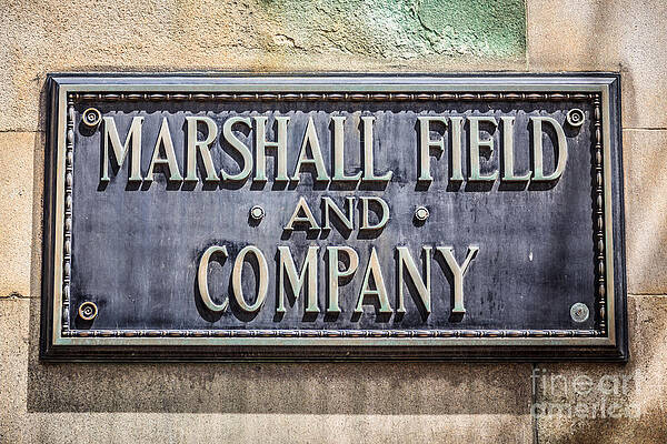 Illinois Wall Art featuring the photograph Marshall Field And Company Sign In Chicago by Paul Velgos