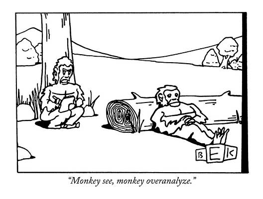 Monkey Drawing - Monkey See, Monkey Overanalyze by Bruce Eric Kaplan