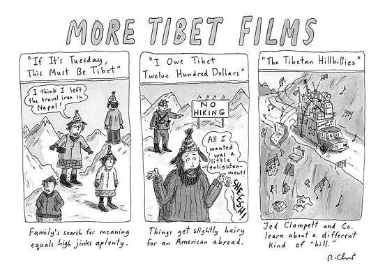 Hollywood Wall Art featuring the drawing More Tibet Films   
If It's Tuesday by Roz Chast
