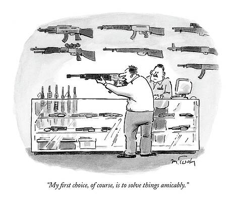 Gun Drawing - My First Choice by Mike Twohy