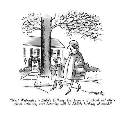 Walking Drawing - Next Wednesday Is Eddie's Birthday by Henry Martin