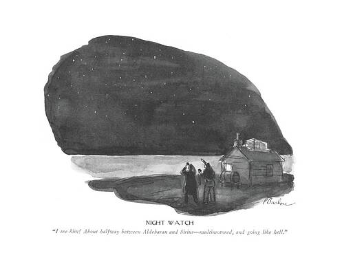 Coastline Drawing - Night Watch

I See Him! About Halfway by Perry Barlow