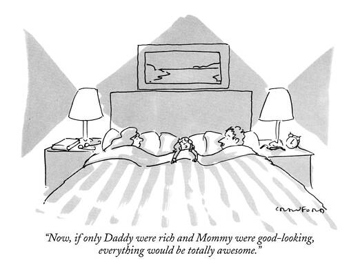 Envious Wall Art featuring the drawing Now, If Only Daddy Were Rich And Mommy by Michael Crawford