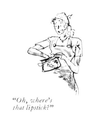 Oh, Where's That Lipstick? Print