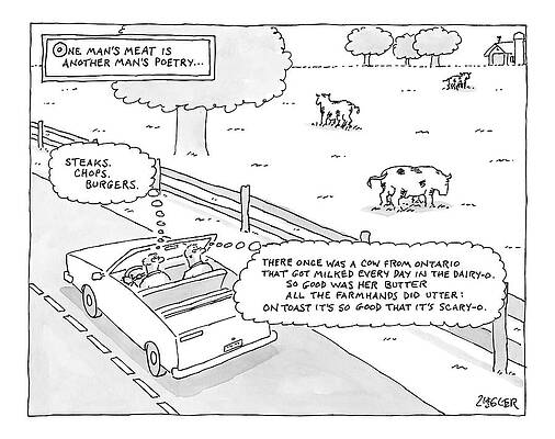 Farm Wall Art featuring the drawing One Man's Meat Is Another Man's Poetry...  -  Two by Jack Ziegler