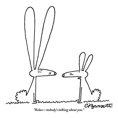 Relax Drawing - One Rabbit Talks To Another Rabbit Who Has Giant by Charles Barsotti