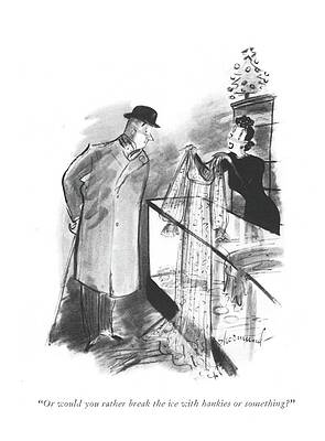 Underwear Drawing - Or Would You Rather Break The Ice With Hankies Or by Barbara Shermund