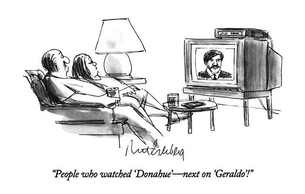 Watching Drawing - People Who Watched 'donahue' - Next On 'geraldo'! by Mort Gerberg