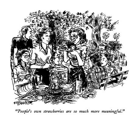 Gardening Drawing - People's Own Strawberries Are So Much More by William Hamilton