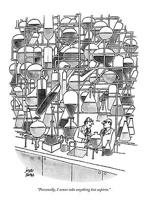 Laboratory Drawing - Personally, I Never Take Anything But Aspirin by Joseph Farris