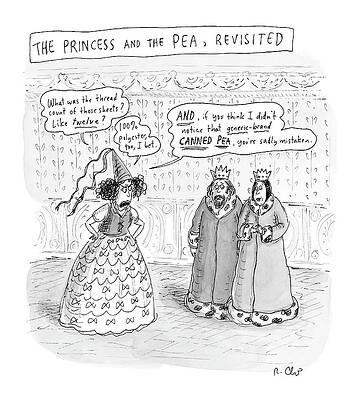 Character Wall Art featuring the drawing Princes Complains About Thread Count Of Sheets by Roz Chast
