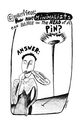 Minimalist Wall Art featuring the drawing Question: How Many Minimalists Can Dance by Stephanie Skalisk