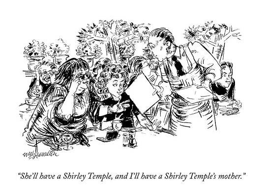 Temple Drawing - She'll Have A Shirley Temple by William Hamilton
