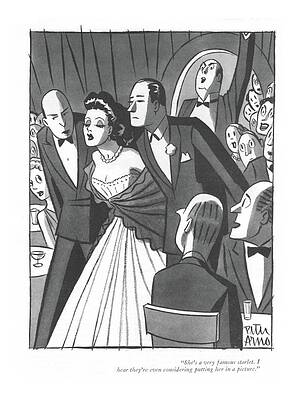 Sexy Drawing - She's A Very Famous Starlet. I Hear They're Even by Peter Arno
