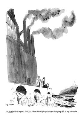 Pipe Wall Art featuring the drawing So That's Where It Goes!  Well by James Stevenson