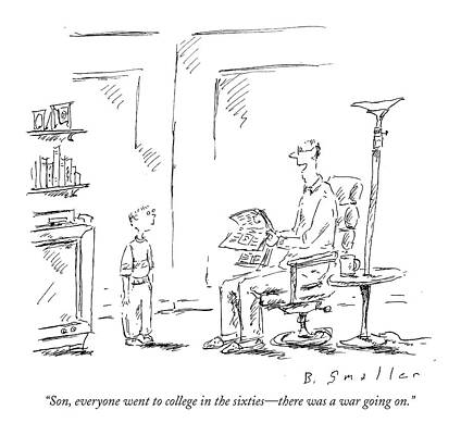 American History Wall Art featuring the drawing Son, Everyone Went To College In The Sixties - by Barbara Smaller