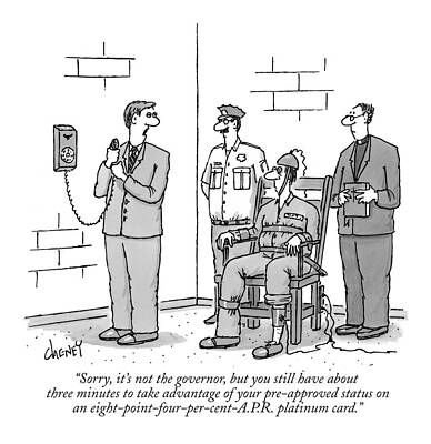 Wall Art featuring the drawing Sorry, It's Not The Governor, But You Still by Tom Cheney