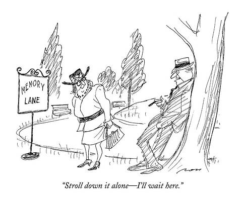 Memory Wall Art featuring the drawing Stroll Down It Alone - I'll Wait Here by Al Ross