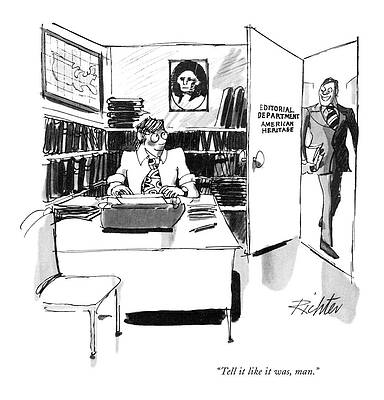 American History Wall Art featuring the drawing Tell It Like by Mischa Richter