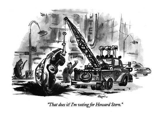 Celebrity Wall Art featuring the drawing That Does It!  I'm Voting For Howard Stern by Lee Lorenz