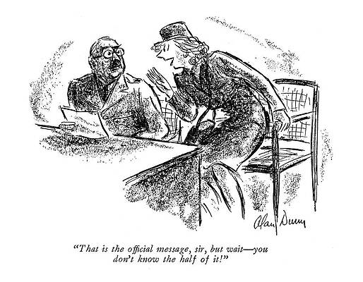 Combat Drawing - That Is The Of?cial Message by Alan Dunn