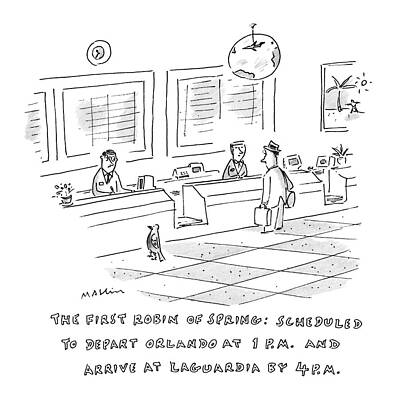 4 Wall Art featuring the drawing The First Robin Of Spring: Scheduled To Depart by Michael Maslin