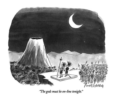 Native Drawing - The Gods Must Be On-line Tonight by Mort Gerberg