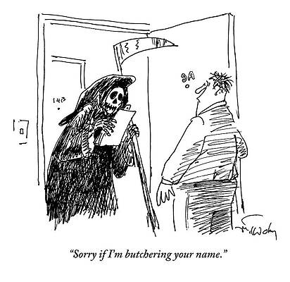 Name Wall Art featuring the drawing The Grim Reaper Stands In The Doorway Of A Man's by Mike Twohy