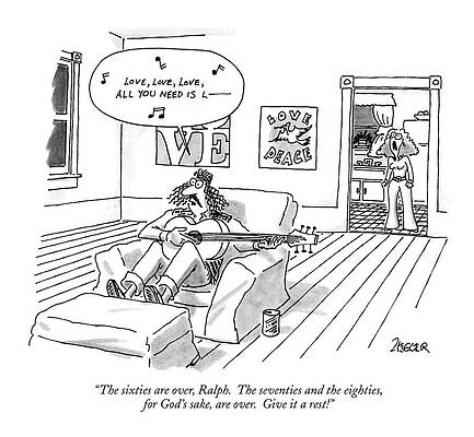 American History Wall Art featuring the drawing The Sixties by Jack Ziegler