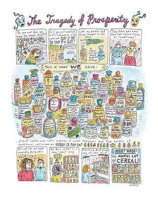 Vegetable Drawing - 'the Tragedy Of Prosperity' by Roz Chast