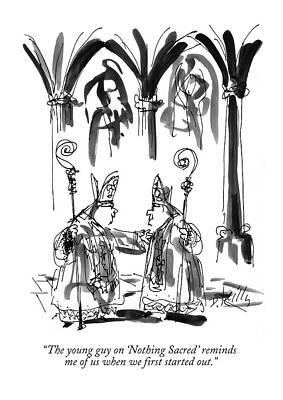 Church Wall Art featuring the drawing The Young Guy On 'nothing Sacred' Reminds by Donald Reilly