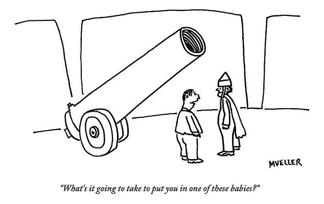 Shoot Wall Art featuring the drawing There's A Giant Cannon And Two Men Talking. One by Peter Mueller