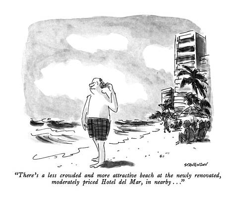 Sea Life Wall Art featuring the drawing There's A Less Crowded And More Attractive Beach by James Stevenson