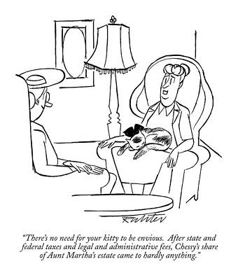 Envious Wall Art featuring the drawing There's No Need For Your Kitty To Be Envious by Mischa Richter