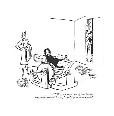 Spa Wall Art featuring the drawing This Is Another One Of Our Beauty Treatments - by Robert J. Day