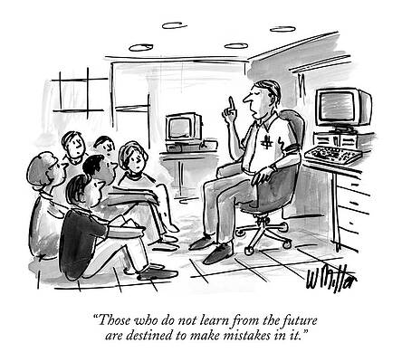 Lab Wall Art featuring the drawing Those Who Do Not Learn From The Future by Warren Miller