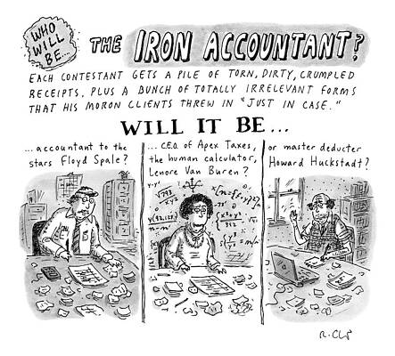 Tv Wall Art featuring the drawing Title: Who Will Be The... The Iron Accountant? by Roz Chast