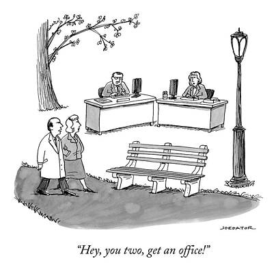 Outdoors Drawing - Hey, You Two, Get An Office by Joe Dator