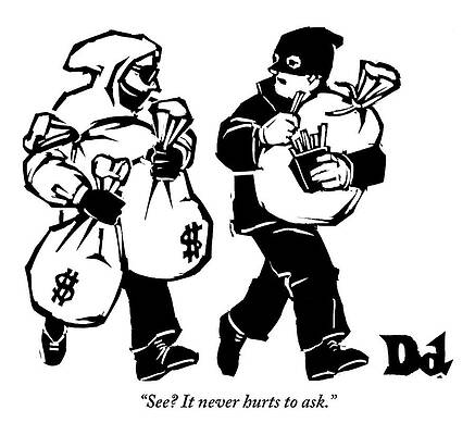 Fast Drawing - Two Robbers Carrying Sacks Of Money Are Walking by Drew Dernavich