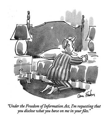 Prayer Drawing - Under The Freedom Of Information Act by Dana Fradon