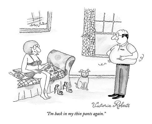 Fashion Drawing - I'm Back In My Thin Pants Again by Victoria Roberts