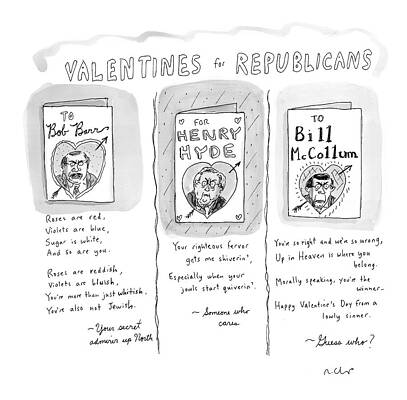 Valentine Drawing - 'valentines For Republicans' by Roz Chast