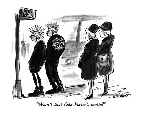 Youth Drawing - Wasn't That Cole Porter's Motto? by Warren Miller